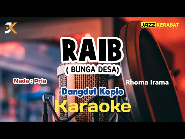 KARAOKE RAIB | BUNGA DESA | RHOMA IRAMA NADA PRIA | DANGDUT KOPLO | Gmaj