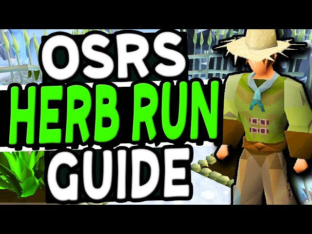 The Ultimate Herb Run Guide Old School Runescape