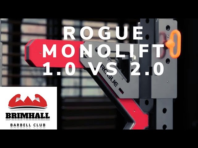 Rogue Adjustable Monolift 1.0 VS 2.0