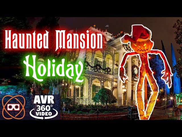 [5k 360] Haunted Mansion Christmas 2018 - Disney Best Seasonal Overlay