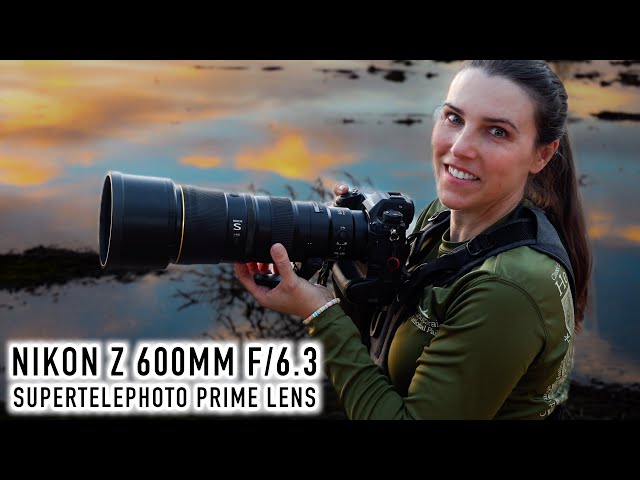 Nikon 600mm f/6.3 VR S Review - This is my Super Telephoto Z Lens