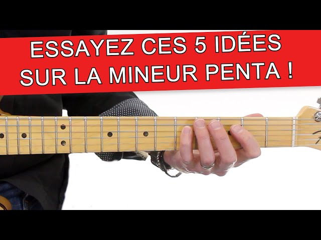 5 façons de DÉBUTER l'IMPRO sur LA mineur PENTA !