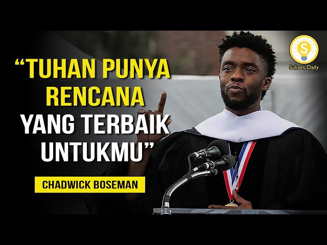 Nasihat Hidup Chadwick Boseman Yang Akan Menyadarkanmu - Subtitle Indonesia - Motivasi & Inspirasi