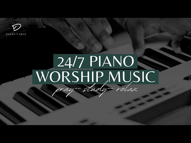 Prayer Instrumental Music with Scriptures & Nature | 24/7 DappyTKeys Piano Worship