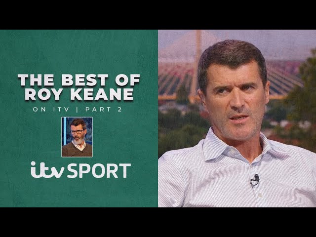 Roy Keane's BEST moments from the Champions League, World Cup, UEL & Euros | Part 2 | ITV Sport