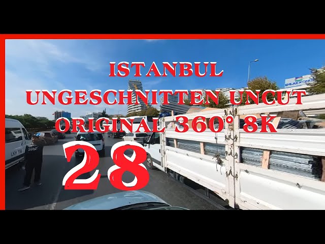 #istanbul #ungeschnitten #uncut #original  #360° #8K 28