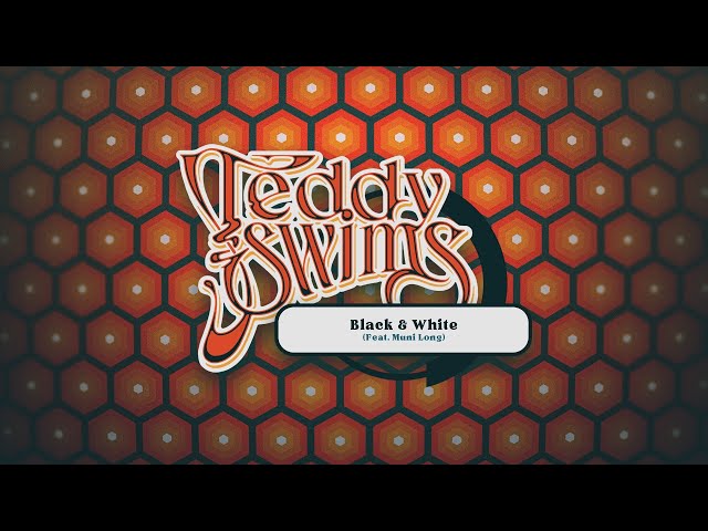 Teddy Swims - Black & White (feat. Muni Long) [Official Lyric Video]