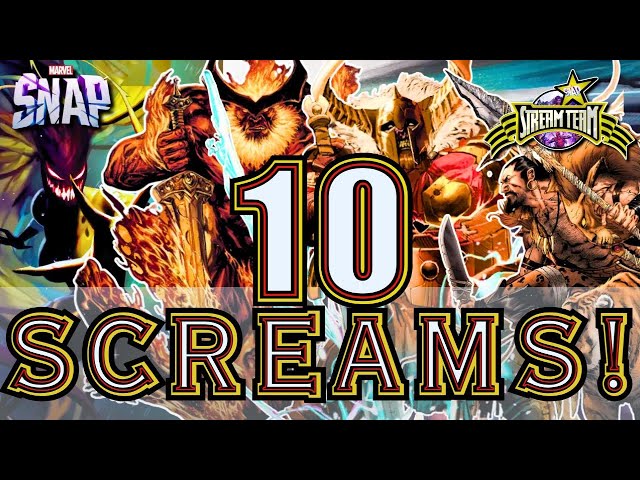 10 Screams! | Deck Guide | Marvel SNAP