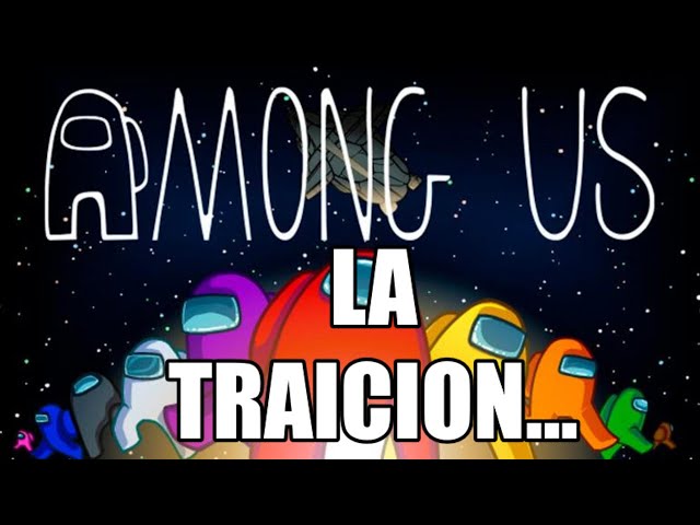 LOS AMIGOS NO EXISTEN EN AMONG US !! | Pathofail