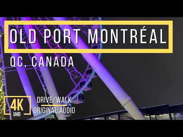 4K Montréal at Night - Driving to the Old Port and Walking Around - Original Audio