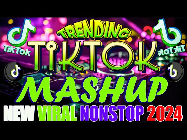 🔥TIKTOK VIRAL MASHUP REMIX 2024🔥TRENDING TIKTOK MASHUP NONSTOP REMIX 2024🔥TIKTOK MASHUP 2024