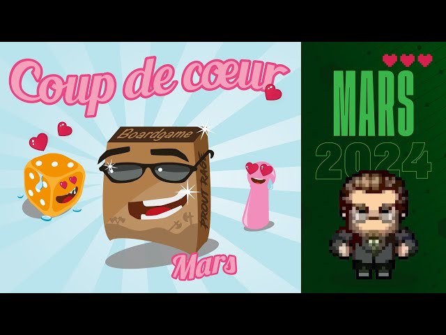 Coups de Coeur - Mars 2024