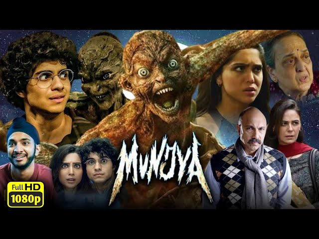 Munjya Full Movie | Abhay Verma | Sharvari Wagh | Mona Singh | Richard John Lovatt | Review & Facts