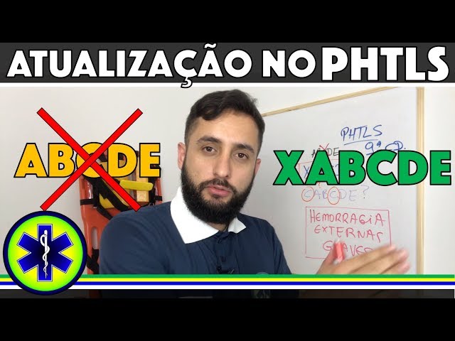 ATUALIZAÇÃO NO PHTLS, AGORA É XABCDE (MUDANÇA NO EXAME PRIMÁRIO)