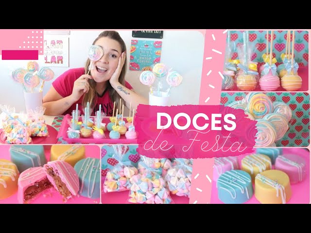 COMO FAZER DOCES PARA FESTAS | PASSO A PASSO