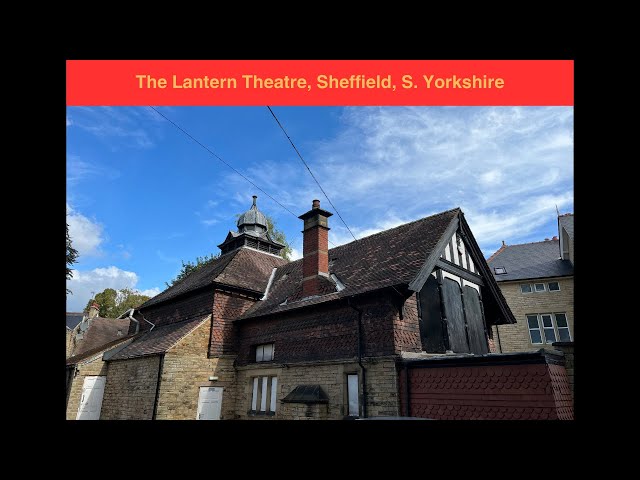 The Lantern Theatre - Sheffield's Smallest Theatre