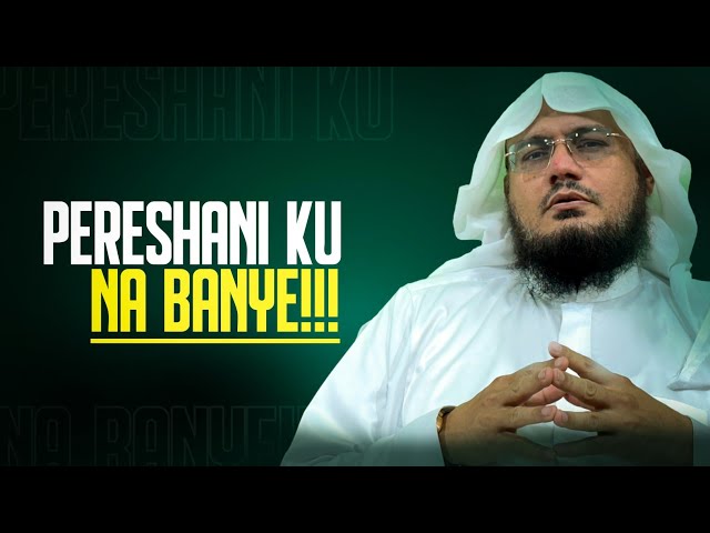 Apne Hatun se 'PERESHANI' Ku Na Banye!! | Shaikh - Hussain AL Zahrani