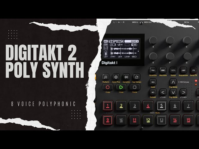 DIGITAKT II AS A POLY SYNTH USING POLYNATOR (NO TALKING)