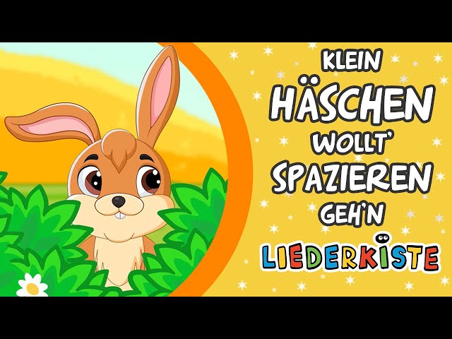 Klein Häschen wollt' spazieren gehn - German Nursery Rhymes | Liederkiste