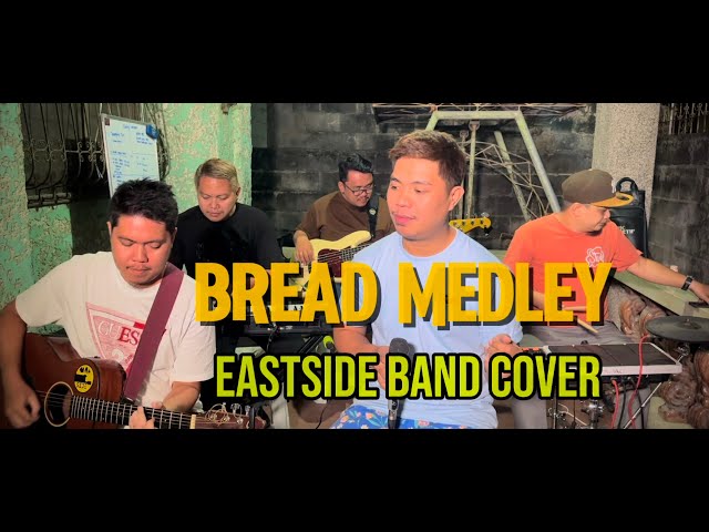 Bread Medley - EastSide Band Cover