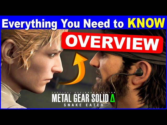 METAL GEAR SOLID Δ: SNAKE EATER - Everything You Need to Know (PS5, Xbox Series X,Series S & PC)