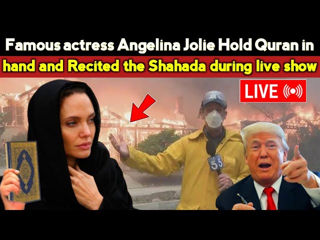 famous Actress Angelina Jolie Converted to Islam - Big miracle of Islam