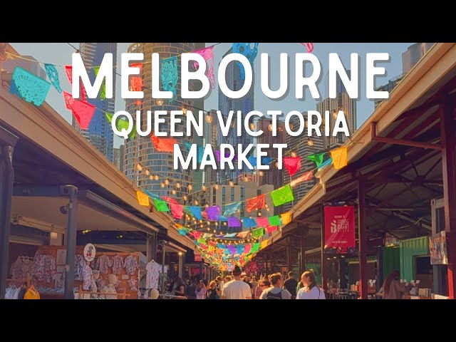 Queen Victoria Market Melbourne Vlog | 14 Must Visit Shops, Cafes, Street Food, Restaurants & More