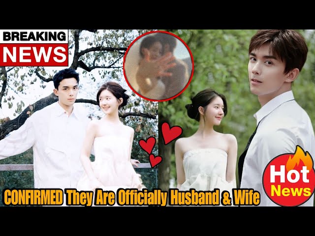 Wedding Bells Ring: Zhao Lusi & Wu Lei Announce They Are Husband & Wife!😱