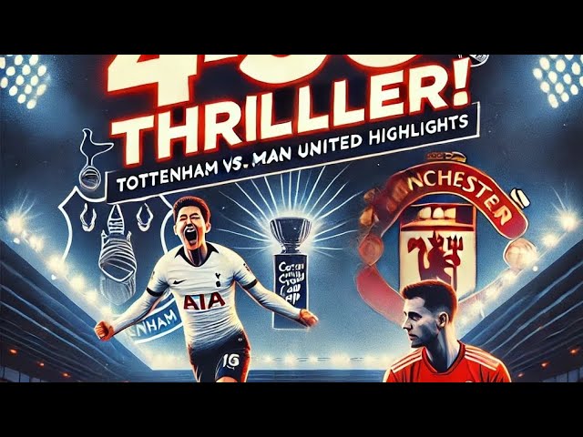 Tottenham vs. Man United Carabao Cup Thriller | Full Match Highlights