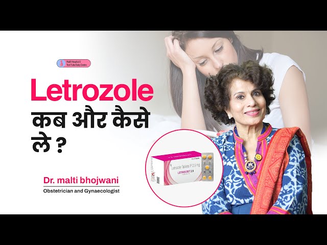 Letrozole for PCOS: How It Helps with Ovulation & Fertility | Explained by Dr Malti Bhojwani