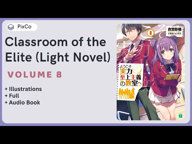 Classroom of the Elite Volume 8 Audiobook