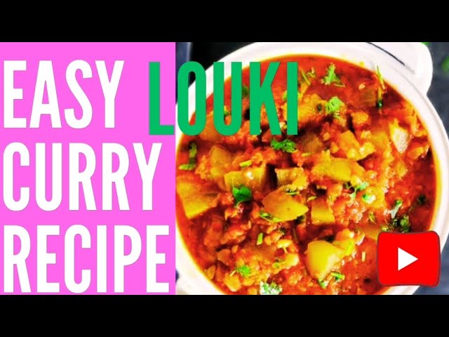 Best LAUKI recipe । bottle gourd curry ।। ghiya recipe।