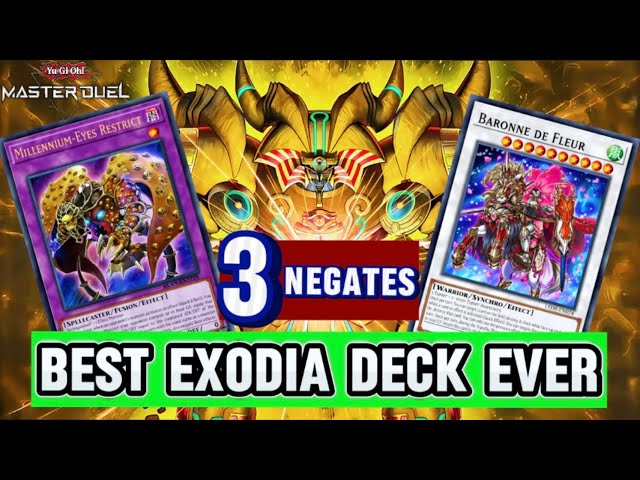 EXODIA 3 NEGATES Deck, EXODIA ft. Millennium-Eyes & Baronne de Fleur Crushing Meta [Master Duel]