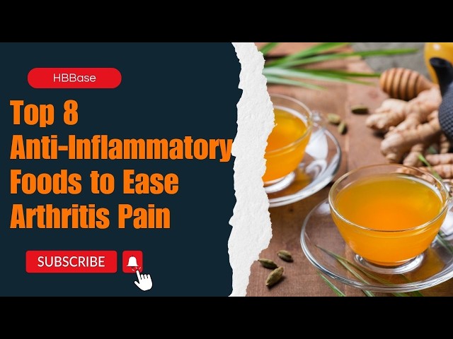 TOP 8 Anti-Inflammatory FOODS for Arthritis | Natural REMEDIES for Joint Health