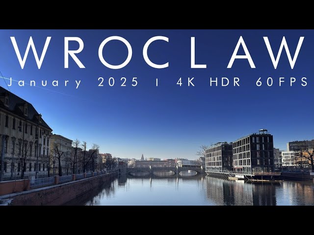 Wroclaw | Poland 🇵🇱 | January 2025 | 4K HDR 60FPS