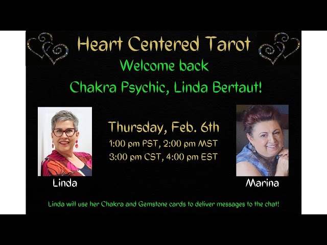 Welcome back Linda Bertaut, CHAKRA PSYCHIC and Reiki Master