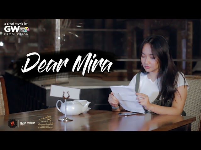 Dear Mira - Short Movie Romantis Indonesia