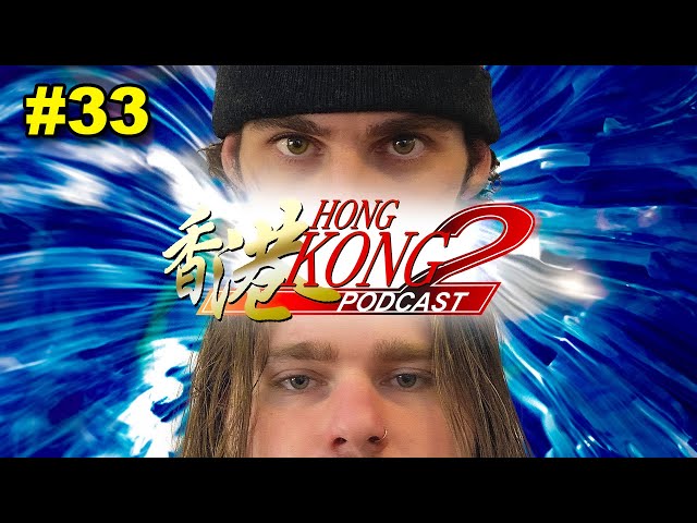 Hong Kong 2 EP 33 - Super Saiyan Joku