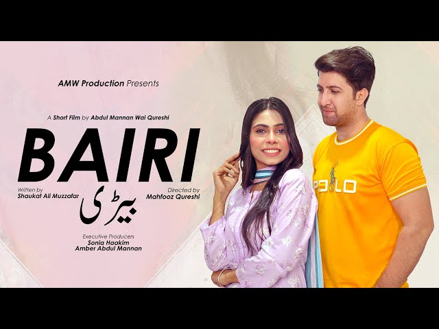 Bairi | Short Film | AMW Production | Jannat Hasani | Kamran Bukht