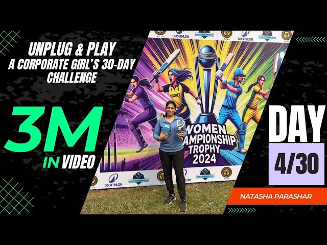 Day 4/30 “Unplug & Play: A Corporate Girl's 30-Day Challenge”- Cricket