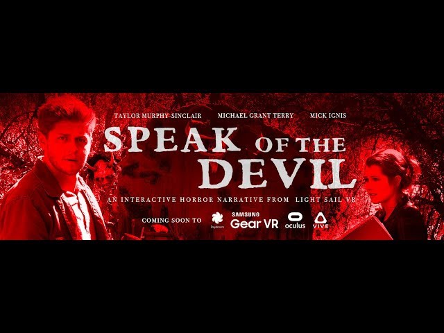 Interactive VR Horror Film "SPEAK OF THE DEVIL" - Trailer