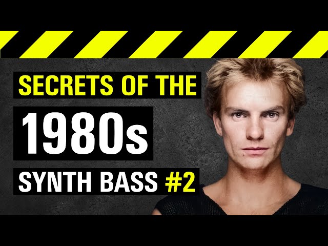 SYNTH BASS Secrets of the 80s (Part 2)