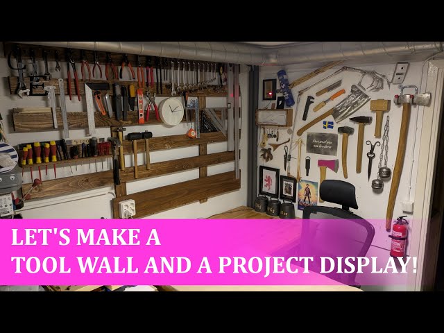 Let's make a Tool Wall and a Project Display!