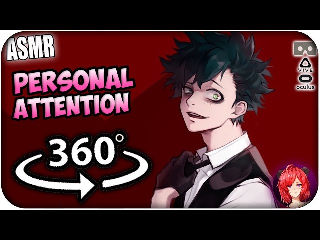 Villain Deku Gives You Attention~ [ASMR] 360: Personal Attention 360 VR