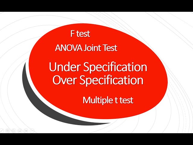 Over Specification | Under Specification | Multiple Regression | ANOVA Joint Test | Econometrics