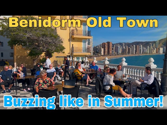 BENIDORM OLD TOWN IN JANUARY - SUNDAY DANCING & BUZZING BARS! ☀️