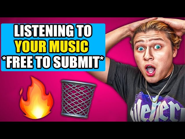 Listening To YOUR MUSIC *Free Submissions*