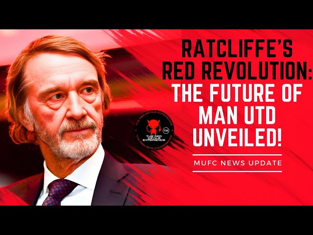 Breaking Boundaries: Sir Jim Ratcliffe's United Revolution - Can He Restore Glory?