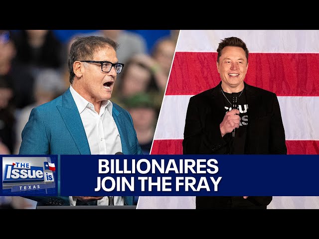 Elon Musk, Mark Cuban on backing presidential candidates | Texas: The Issue Is