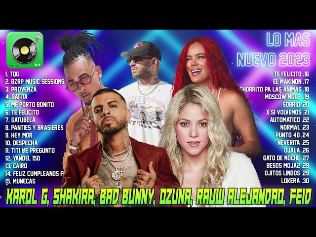 Reggaeton Mix 2023 - Lo Mas Nuevo 2023 - Karol G, Shakira, Bad Bunny, Ozuna, Rauw Alejandro, Feid